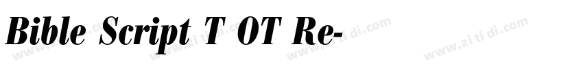 Bible Script T OT Re字体转换